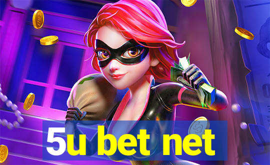 5u bet net